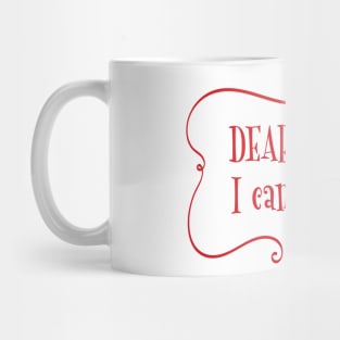 Dear Santa I Can Explain Mug